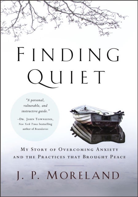 Finding Quiet : My Story of Overcoming Anxiety and the Practices that Brought Peace, EPUB eBook