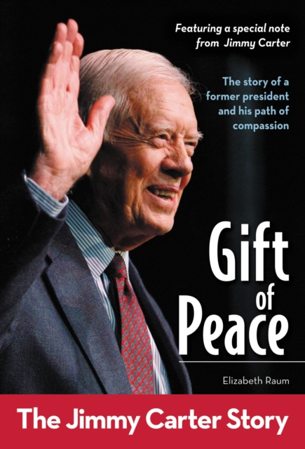 Gift of Peace: The Jimmy Carter Story, EPUB eBook