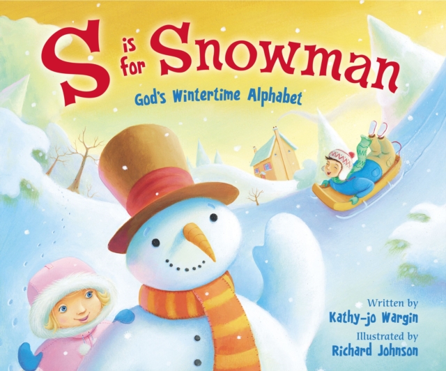 S Is for Snowman : God's Wintertime Alphabet, EPUB eBook