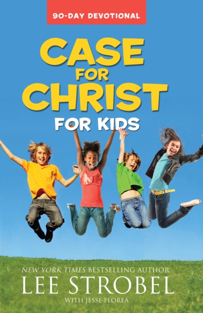 Case for Christ for Kids 90-Day Devotional, EPUB eBook