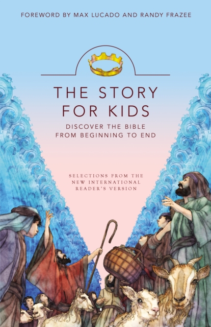 NIrV, The Story for Kids : Discover the Bible from Beginning to End, EPUB eBook