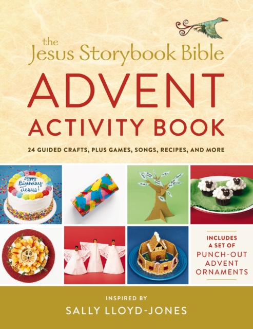 The Jesus Storybook Bible Advent Activity Book : 24 Guided Crafts, plus Games, Songs, Recipes, and More, Paperback / softback Book