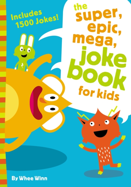 The Super, Epic, Mega Joke Book for Kids, EPUB eBook