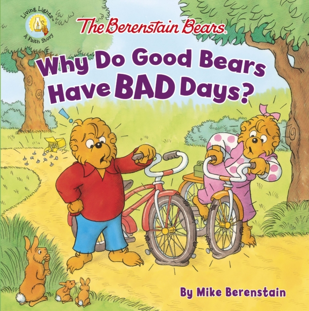 The Berenstain Bears Why Do Good Bears Have Bad Days?, PDF eBook
