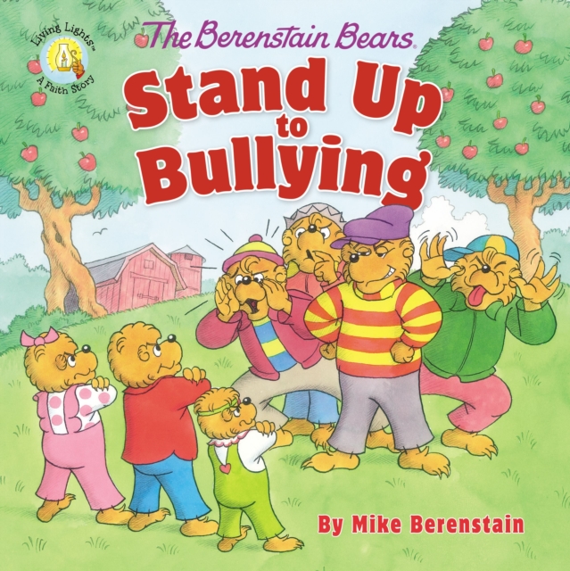 The Berenstain Bears Stand Up to Bullying, PDF eBook