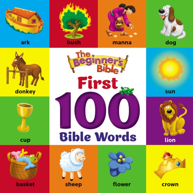 The Beginner's Bible First 100 Bible Words, Board book Book