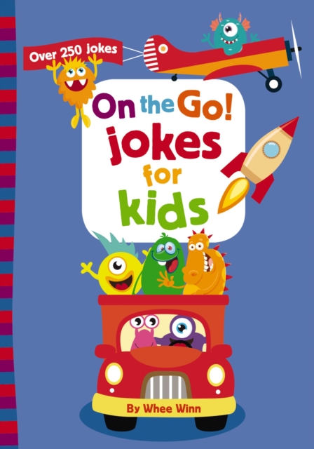On the Go! Jokes for Kids : Over 250 Jokes, EPUB eBook
