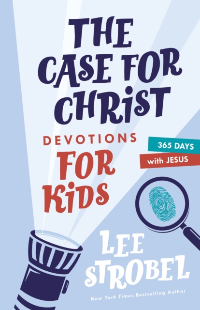 The Case for Christ Devotions for Kids : 365 Days with Jesus, Hardback Book