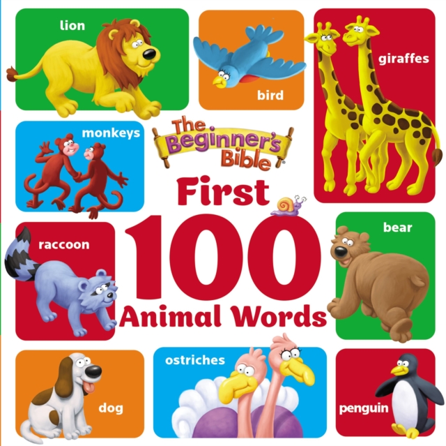 The Beginner's Bible First 100 Animal Words, Board book Book