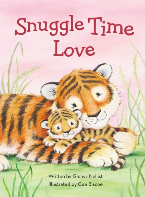Snuggle Time Love, Board book Book
