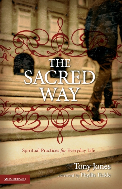 The Sacred Way : Spiritual Practices for Everyday Life, EPUB eBook