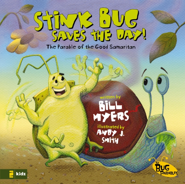 Stink Bug Saves the Day! : The Parable of the Good Samaritan, EPUB eBook