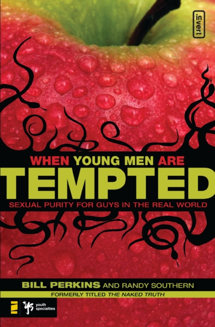 When Young Men Are Tempted : Sexual Purity for Guys in the Real World, EPUB eBook