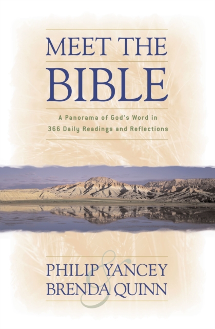 Meet the Bible : A Panorama of God's Word in 366 Daily Readings and Reflections, EPUB eBook
