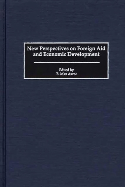 New Perspectives on Foreign Aid and Economic Development, PDF eBook