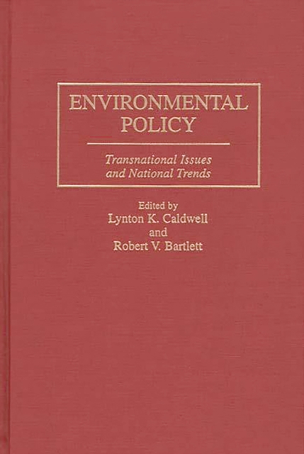 Environmental Policy : Transnational Issues and National Trends, PDF eBook