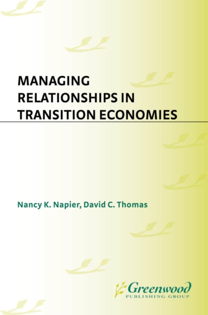 Managing Relationships in Transition Economies, PDF eBook