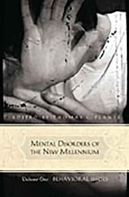 Mental Disorders of the New Millennium : [3 volumes], PDF eBook