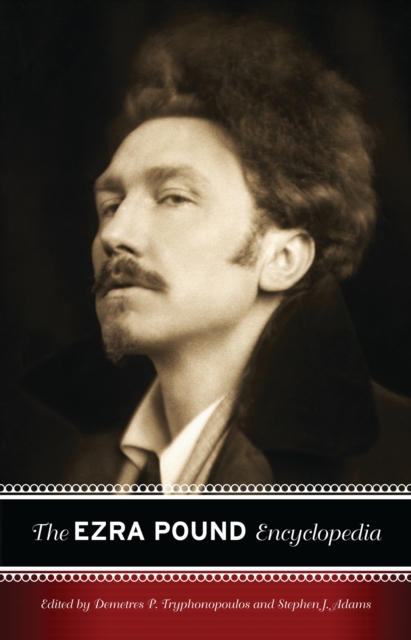 The Ezra Pound Encyclopedia, PDF eBook