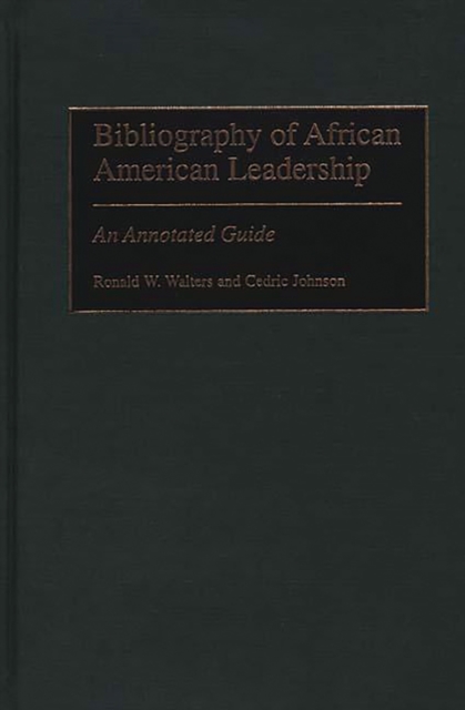Bibliography of African American Leadership : An Annotated Guide, PDF eBook