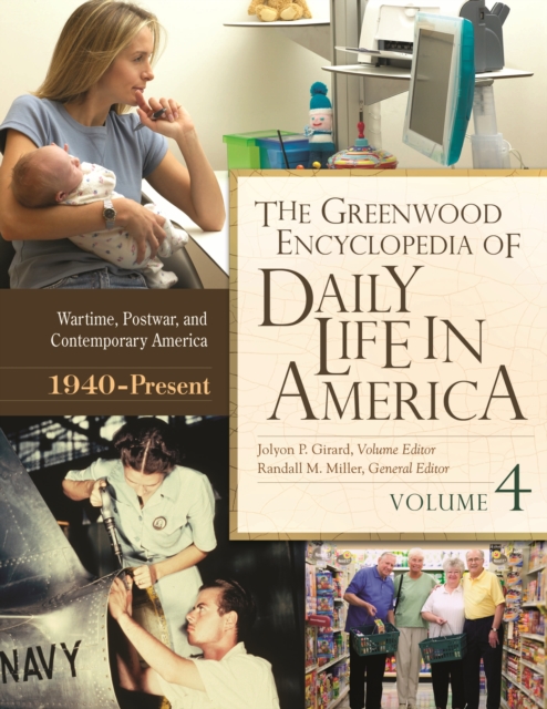 The Greenwood Encyclopedia of Daily Life in America : [4 volumes], PDF eBook