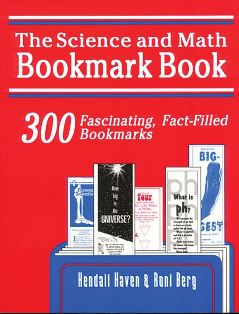 Science and Math Bookmark Book : 300 Fascinating, Fact-Filled Bookmarks, PDF eBook