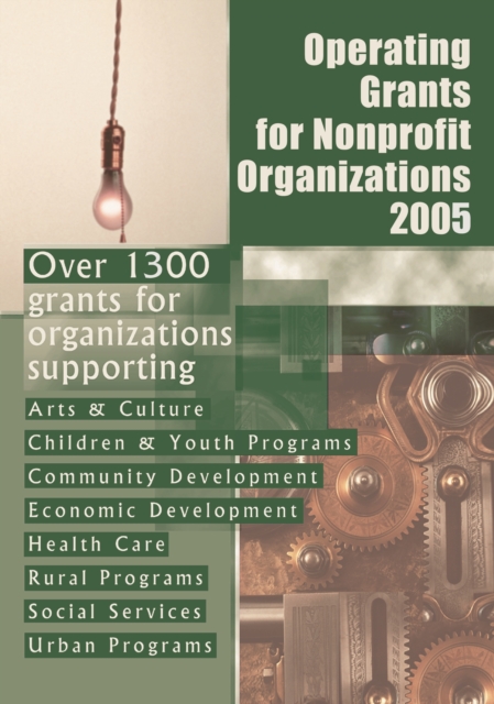 Operating Grants for Nonprofit Organizations 2005, PDF eBook