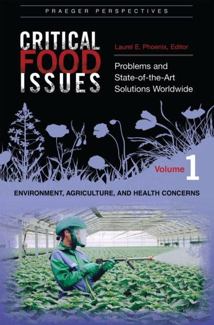 Critical Food Issues : Problems and State-of-the-Art Solutions Worldwide [2 volumes], PDF eBook