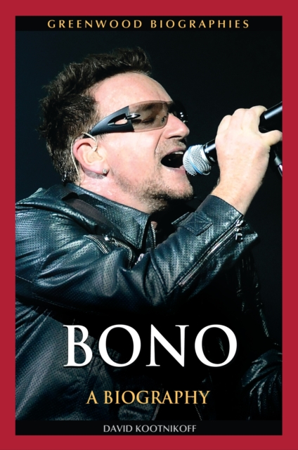 Bono: A Biography : A Biography, EPUB eBook