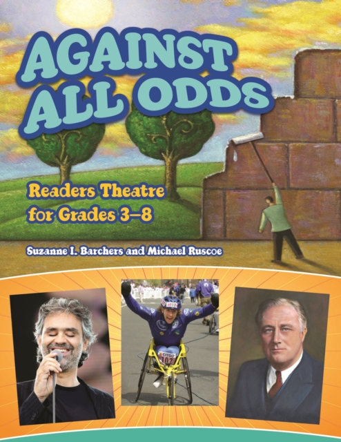 Against All Odds : Readers Theatre for Grades 3-8, PDF eBook