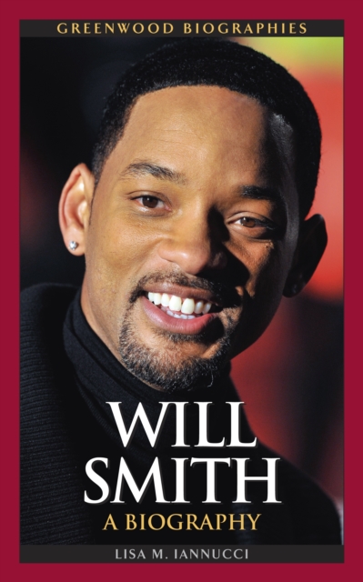 Will Smith : A Biography, PDF eBook