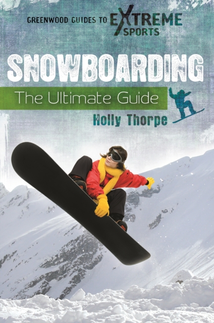 Snowboarding : The Ultimate Guide, EPUB eBook