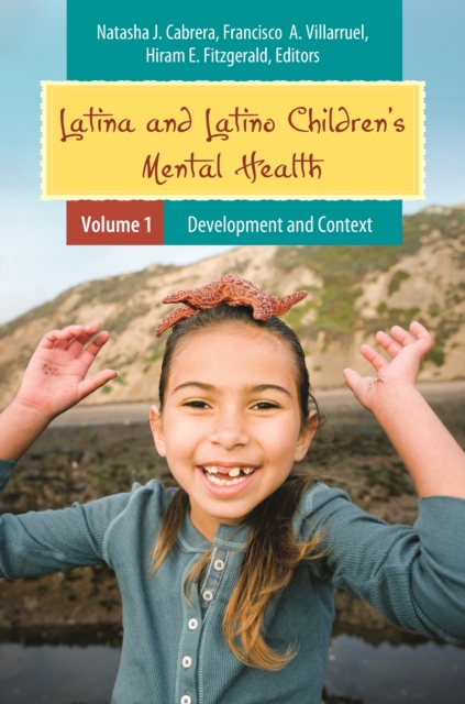 Latina and Latino Children's Mental Health : [2 volumes], PDF eBook