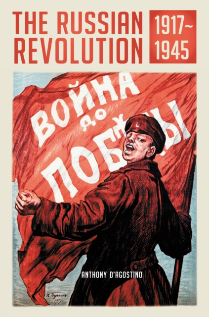 The Russian Revolution, 1917-1945, PDF eBook