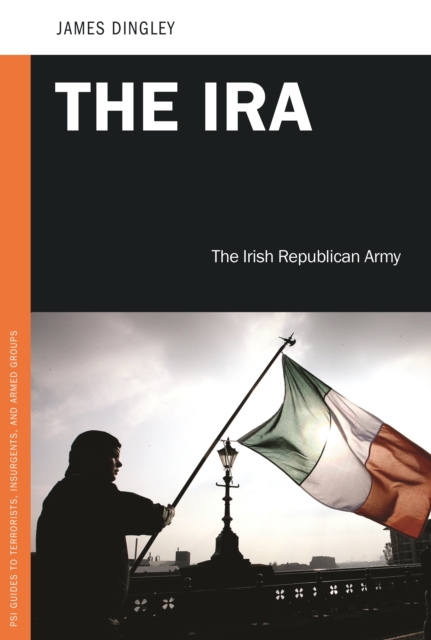The IRA : The Irish Republican Army, EPUB eBook