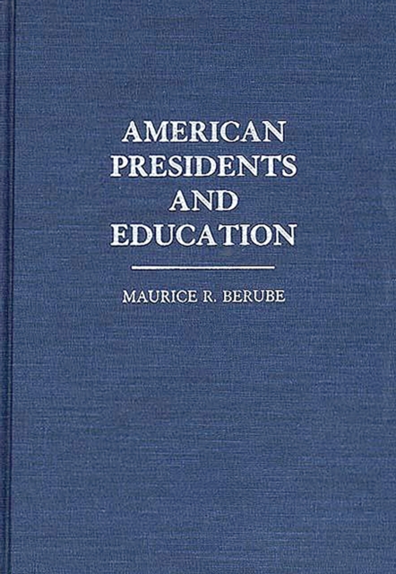 American Presidents and Education, PDF eBook