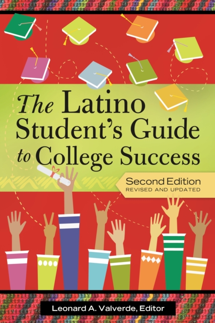 The Latino Student's Guide to College Success, EPUB eBook