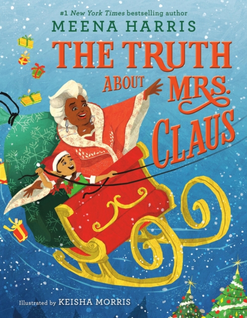 Truth About Mrs. Claus, Hardback Book