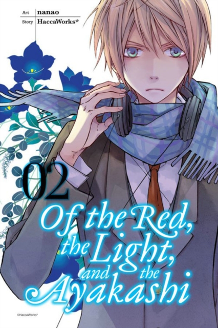 Of the Red, the Light, and the Ayakashi, Vol. 2, Paperback / softback Book