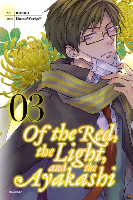 Of the Red, the Light, and the Ayakashi, Vol. 3, Paperback / softback Book
