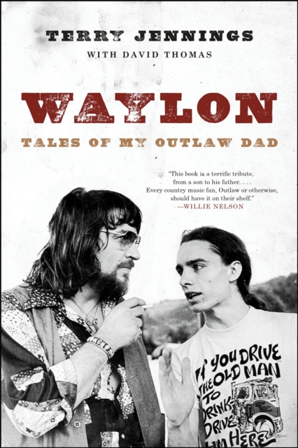 Waylon : Tales of My Outlaw Dad, Paperback / softback Book