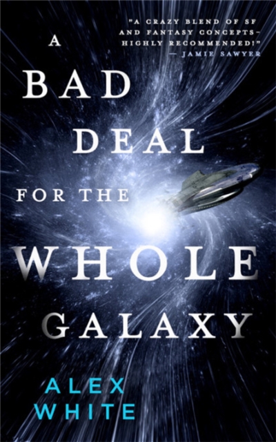A Bad Deal for the Whole Galaxy, Paperback / softback Book