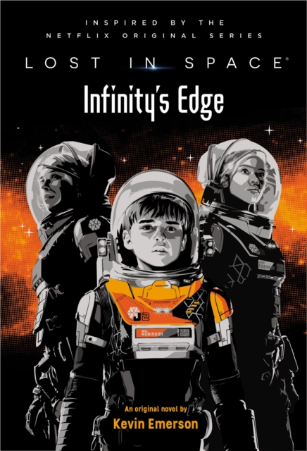 Lost in Space: Infinity's Edge, Hardback Book