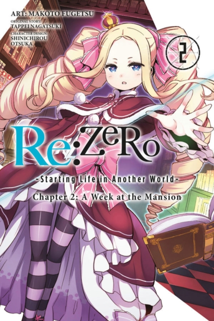 Re:ZERO -Starting Life in Another World-, Chapter 2: A Week at the Mansion, Vol. 2 (manga), Paperback / softback Book