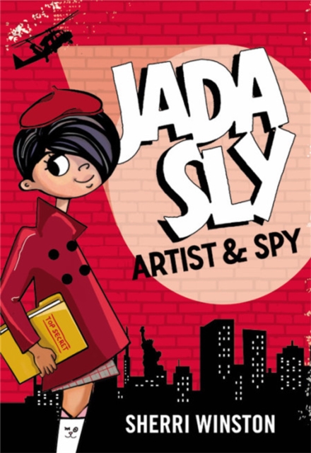 Jada Sly, Artist & Spy, Hardback Book