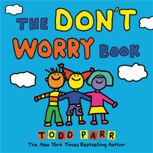 The Don't Worry Book, Hardback Book