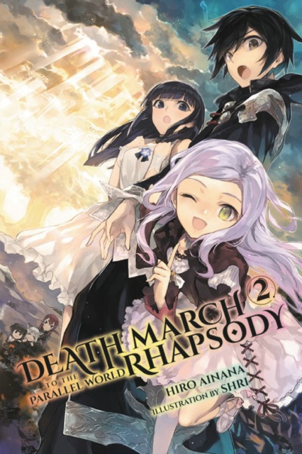 Death March to the Parallel World Rhapsody, Vol. 2 (light novel), Paperback / softback Book