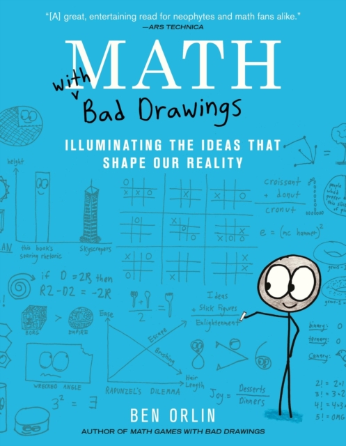Math with Bad Drawings : Illuminating the Ideas That Shape Our Reality, Paperback / softback Book