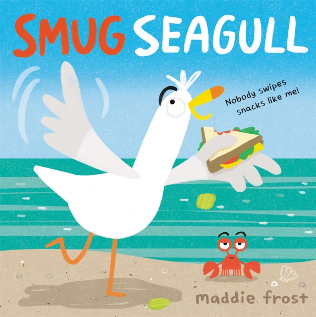 Smug Seagull, Hardback Book