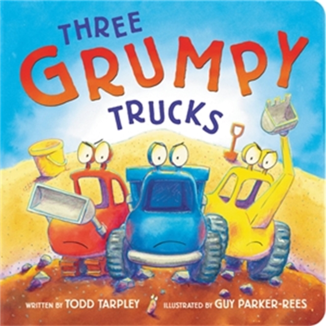 Three Grumpy Trucks, Hardback Book